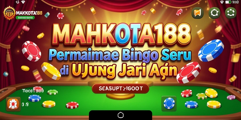 Tampilan gameplay Bingo yang seru di MAHKOTA188.